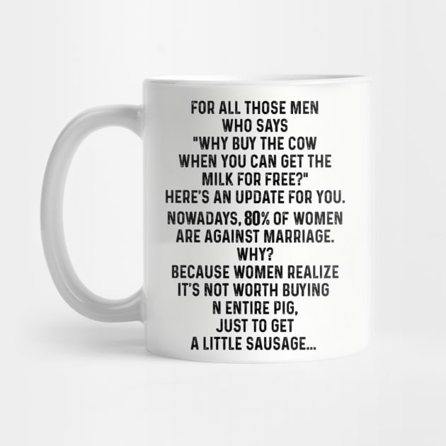 Just To Get A Little Sausage | Funny T Shirts Sayings | Funny T Shirts For Women | Cheap Funny T Shirts | Cool T Shirts by Murder By Text